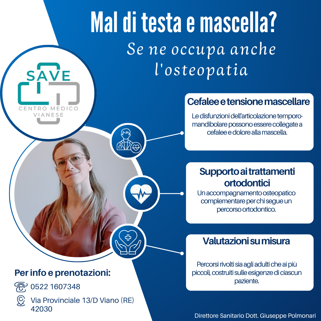 Grafica del Centro Medico SAVE con la Dott.ssa Francesca Cavazzoli, fisioterapista e osteopata: informazioni su cefalee e tensione mascellare legate a disfunzioni temporo-mandibolari, supporto ai trattamenti ortodontici e valutazioni su misura per adulti e bambini